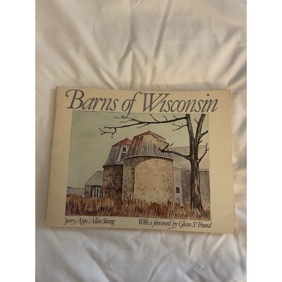 Barns of Wisconsin by Jerry Apps 1977 First Printing  Allen Strang Illustration - Picture 1 of 5